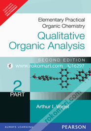 Elementary Practical Organic Chemistry : Qualitative Organic Analysis Part 2 (Paperback)