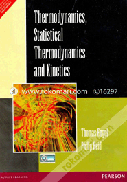 Thermodynamics : Statistical Thermodynamics And Kinetics (Paperback)