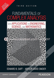 Fundamentals Of Complex Analysis With Applications To Engineering, Science And Mathematics (Paperback)