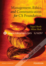 Management, Ethics and Communication for CS Foundation (Paperback)