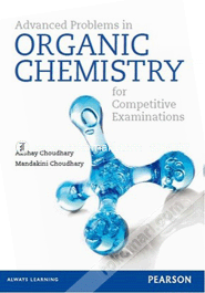 Advanced Problems in Organic Chemistry for Competitive Examinations (Paperback)