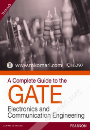 A Complete Guide to The GATE Electronics and Communication Engineering 