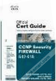 CCNP Security FIRE WALL 642-618 Official Cert Guide 