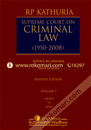 Supreme Court Criminal Law (1950-2010)-7th Ed -Vols -7
