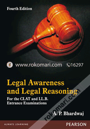 Legal Awareness and Legal Reasoning : For the CLAT and LL.B. Entrance Examinations (Paperback)