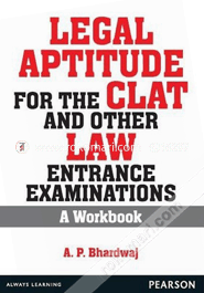 Legal Aptitude for the CLAT and Other Law Entrance Examinations : A Workbook (Paperback)