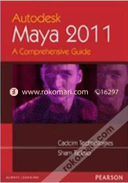 Autodesk Maya 2011 : A Comprehensive guide 