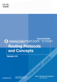 CCNA Exploration Course Booklet : Routing Protocols and Concepts, Version 4.0 