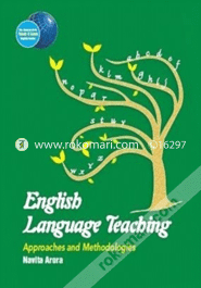 English Language Teaching: Approaches And Methodologies : Approaches And Methodologies 