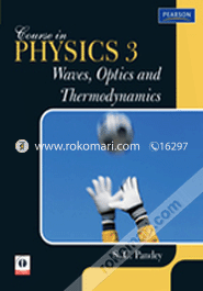 Course in Physics 3 : Waves, Optics and Thermodynamics (Paperback)