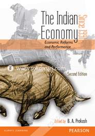 The Indian Economy Since 1991 : Economic Reforms and Performance (Paperback)