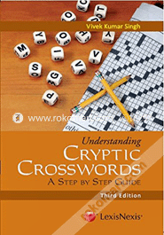 Understanding Cryptic Crosswords - A Step By Step Guide (Paperback)