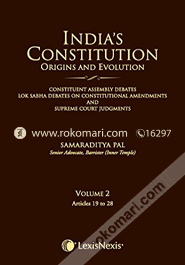India'S Constitution - Origins And Evolution (Constituent Assembly Debates, Lok Sabha Debates On Constitutional Amendments And Supreme Court Judgments) - Vol. 2 Articles 19 To 28 image
