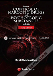 Law On Control Of Narcotic Drugs And Psychotropic Substances In India (Paperback)