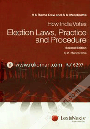 V.S. Rama Devi And S.K. Mendiratta: How India Votes Election Laws, Practice And Procedure (Paperback) image