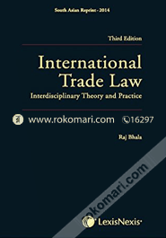 International Trade Law - Interdisciplinary Theory And Practice 