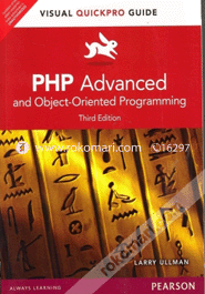 PHP Advanced and Object-Oriented Programming: Visual QuickPro Guide