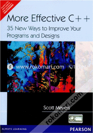 More Effective C : 35 New ways to Improve Your Programs and Designs 