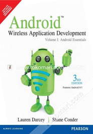 Android Wireless Application Development : Android Essentials (Volume 1) 