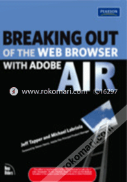 Breaking Out of the Web Browser with Adobe AIR 