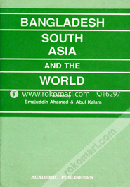 Bangladesh South Asia And The World