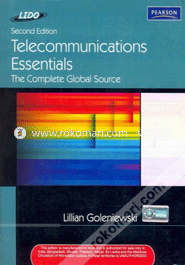 Telecommunications Essentials, the Complete Global Source 