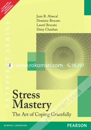 Stress Mastery : The art of coping gracefully (Paperback)