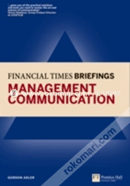 Management Communication : Financial Times Briefing (Paperback)