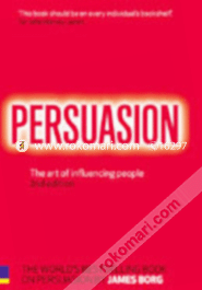 Persuasion: The Art of Influencing People (Paperback)
