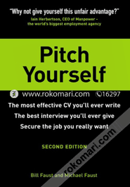 Pitch Yourself : The most effective CV you will ever write. Stand out and sell yourself (Hardcover)