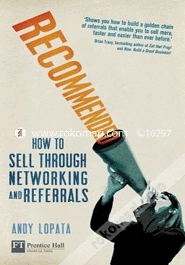 Recommended: How to Sell Through Networking and Referrals (Paperback)