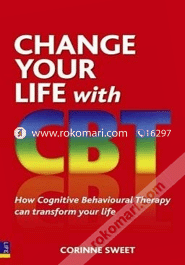 Change Your Life With CBT