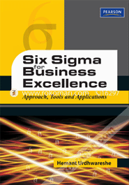 Six Sigma for Business Excellence : Approach Tools and Applications (With CD) (Paperback)