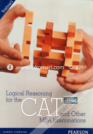Logical Reasoning For The CAT And Other MBA Examinations (Paperback)
