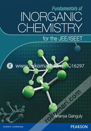 Fundamentals of Inorganic Chemistry For JEE/ISEET (Paperback)