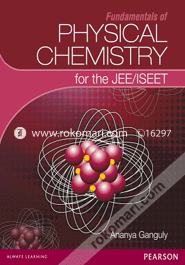 Fundamentals of Physical Chemistry For JEE/ISEET 