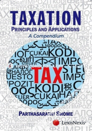 Taxation Principles and Applications: A Compendium 