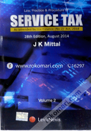 LAW, PRACTICE and PROCEDURE OF SERVICE TAX As amended by the Finance (No.2) Act, 2014 (Set of 2 Vols.) (Paperback)