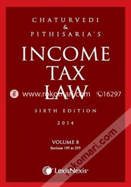 Income Tax Law - Vol. 8 (Sections 195 to 255) 