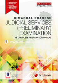 Himachal Pradesh Judicial Services (Preliminary) Examination: The Complete Preparation Manual (Paperback)