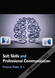 Soft Skills and Professional Communication 