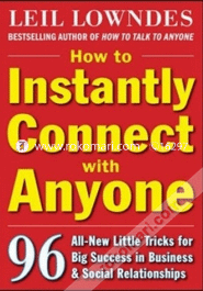 How To Instantly Connect With Any 