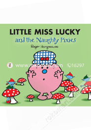 Little Miss Lucky and the Naughty Pixies 