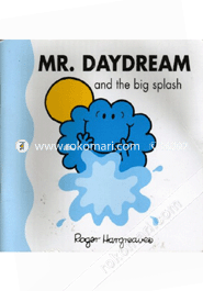 Mr Daydream and the big splash 