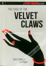 The Case of the Velvet Claws : A Perry Mason Mystery #1 