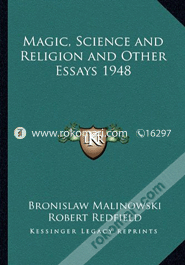 Magic, Science and Religion and Other Essays 1948 (Paperback)