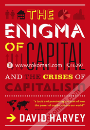 The Enigma of capital and the crises of capitalism 