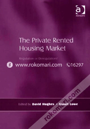 The Private Rented Housing Market 