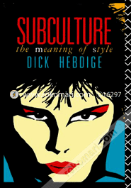 Subculture: The Meaning of Style (Paperback)