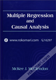 Multiple Regression and Causal Analysis 